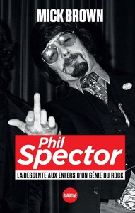 Picture of Phil Spector, la descente aux enfers d'un génie du rock