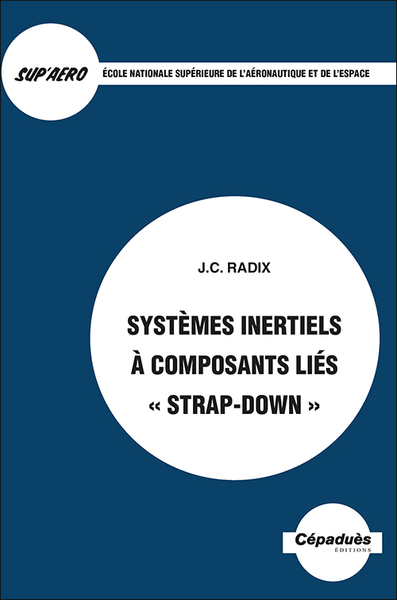 Picture of Systèmes inertiels à composants liés «strap-down» - SUPAERO