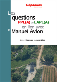Picture of Les questions PPL(A) ou LAPL(A) en lien avec le Manuel du pilote Avion