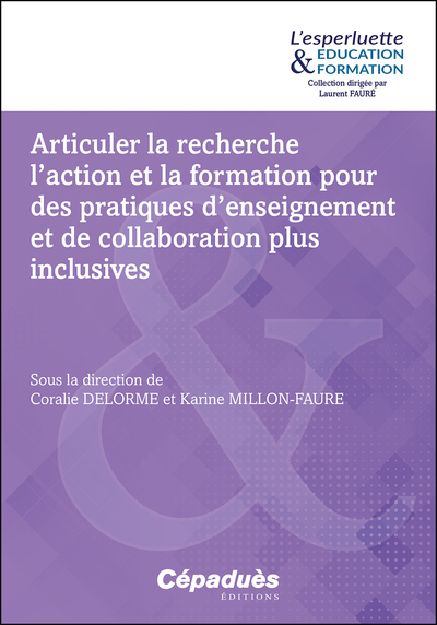 Picture of Articuler la recherche l’action et la formation pour des pratiques d’enseignement et de collaboratio