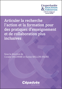 Picture of Articuler la recherche l’action et la formation pour des pratiques d’enseignement et de collaboratio