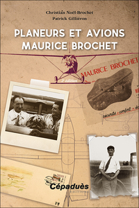 Image de Planeurs et avions Maurice Brochet 2e édition