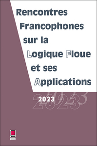 Picture of LFA 2023 - Rencontres francophones sur la Logique Floue et ses Applications