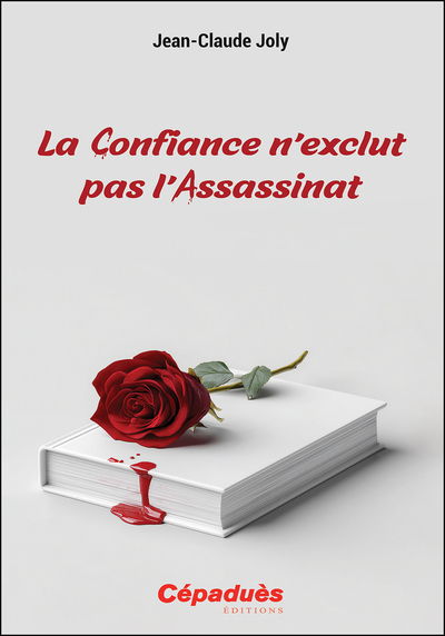 Picture of La Confiance n’exclut pas l’Assassinat