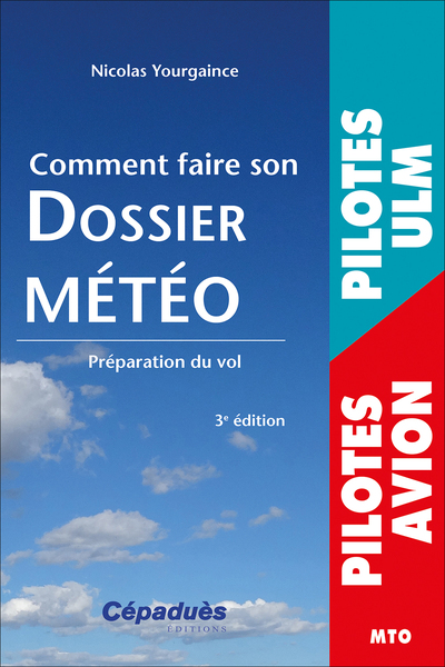 Picture of Comment faire son dossier Météo 3e édition