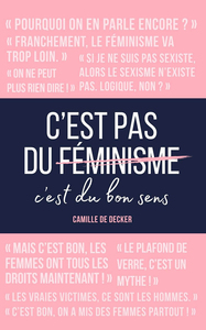 Image de C'est pas du féminisme, c'est du bon sens