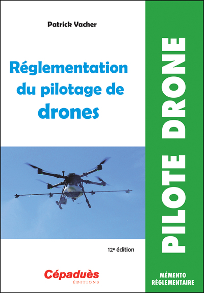 Picture of Réglementation du pilotage de drones (12e édition)