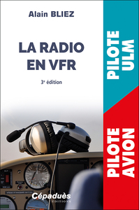 Image de La radio en VFR (avion, ULM) 3e édition