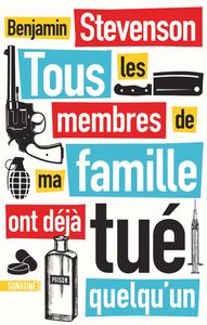 Picture of Tous les membres de ma famille ont déjà tué quelqu'un