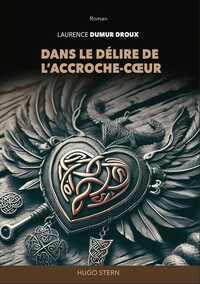 Image de Dans le délire de l'accroche-coeur
