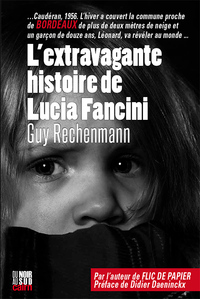 Image de L’extravagante histoire de Lucia Fancini