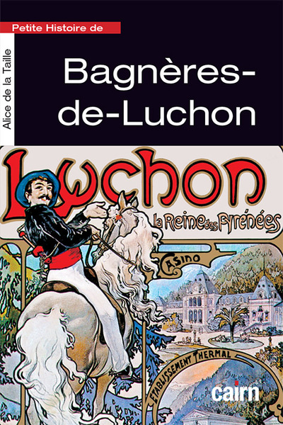 Picture of Petite histoire de Bagnères-de-Luchon