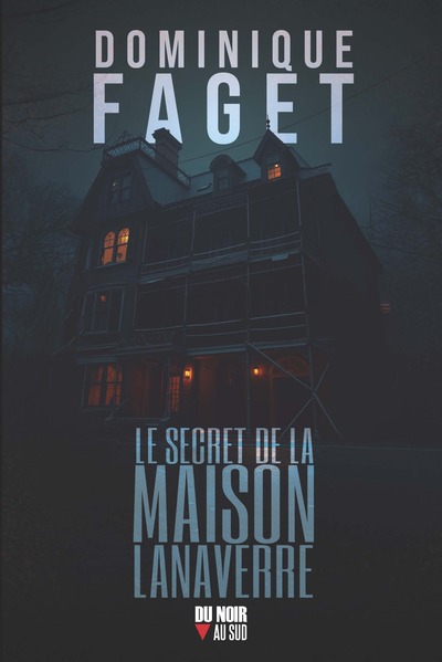 Picture of Le secret de la maison Lanaverre