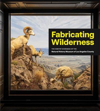 Picture of Fabricating Wilderness /anglais