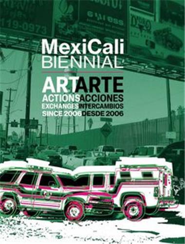 Picture of MexiCali Biennial /anglais/espagnol
