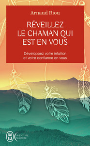 Picture of Réveillez le chaman qui est en vous