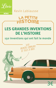 Image de La Petite Histoire : Les Grandes Inventions de l'Histoire
