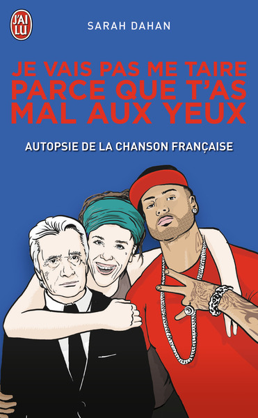 Picture of Je vais pas me taire parce que t'as mal aux yeux