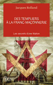 Picture of Des templiers à la franc-maçonnerie