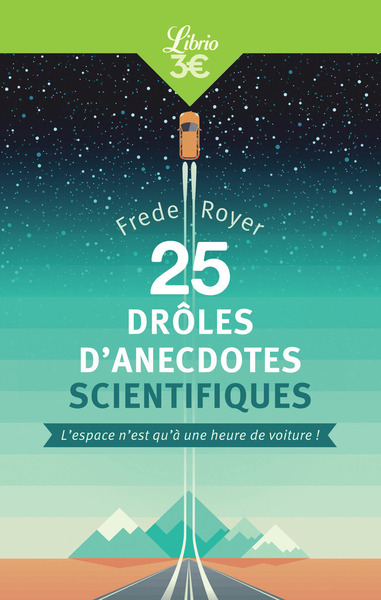 Picture of 25 drôles d'anecdotes scientifiques
