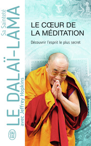 Image de Le coeur de la méditation
