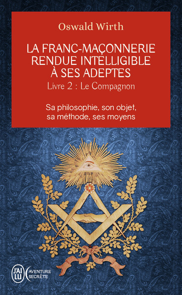Image de La franc-maçonnerie rendue intelligible à ses adeptes