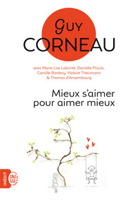 Image de Mieux s'aimer pour aimer mieux