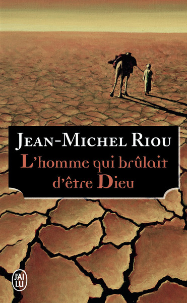 Image de L'homme qui brûlait d'être Dieu