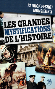 Picture of Les grandes mystifications de l'histoire