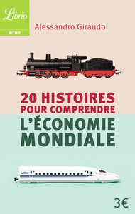 Image de 20 histoires pour comprendre l'économie mondiale