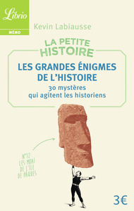 Image de La Petite Histoire : Les Grandes Énigmes de l'Histoire