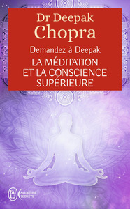 Picture of Demandez à Deepak - La méditation et la conscience supérieure