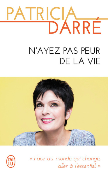 Picture of N'ayez pas peur de la vie