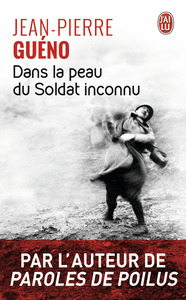 Picture of Dans la peau du Soldat inconnu