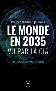 Picture of Le monde en 2035 vu par la CIA et le Conseil National du renseignement