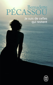 Image de Je suis de celles qui restent
