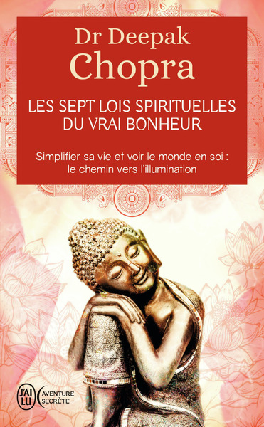 Image de Les sept lois spirituelles du vrai bonheur