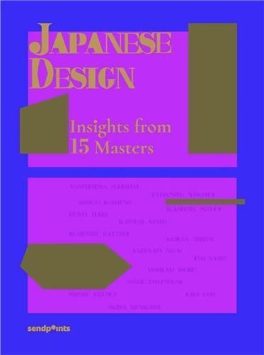 Image de Japanese Design - Insights from 15 Masters /anglais