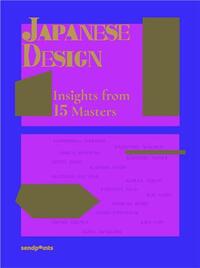 Image de Japanese Design - Insights from 15 Masters /anglais