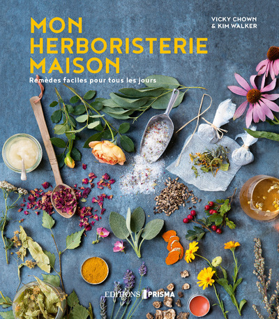 Image de Mon herboristerie maison - Remèdes faciles pour tous les jours