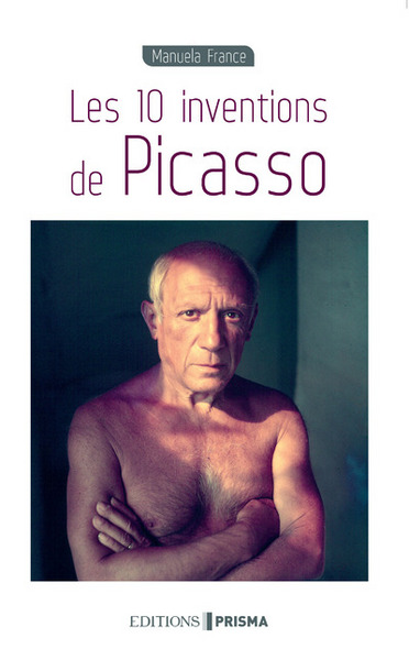 Image de Les 10 inventions de Picasso