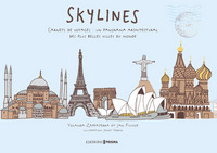 Image de Skylines - Carnets de voyages : un panorama architecturale des plus belles villes du monde