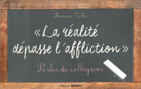 Picture of La réalité dépasse l'affliction