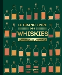 Image de Le grand livre des whiskies - nouvelle édition