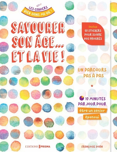 Picture of Savourer son âge... et la vie !
