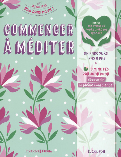 Picture of Commencer à méditer - Découvrir la pleine conscience
