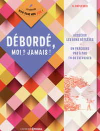 Image de Débordé, moi ? jamais !