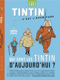 Image de Tintin c'est l'aventure n°25 - Qui sont les Tintin d'aujourd'hui ?