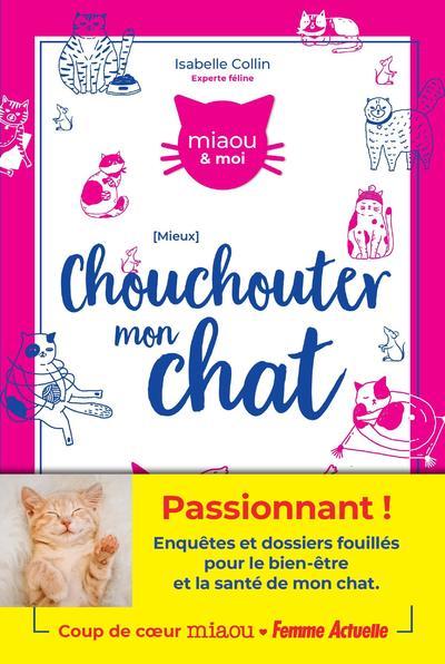 Picture of Mieux chouchouter mon chat