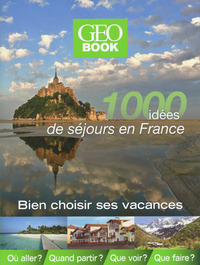 Image de Geobook - 1000 idées de séjours en france